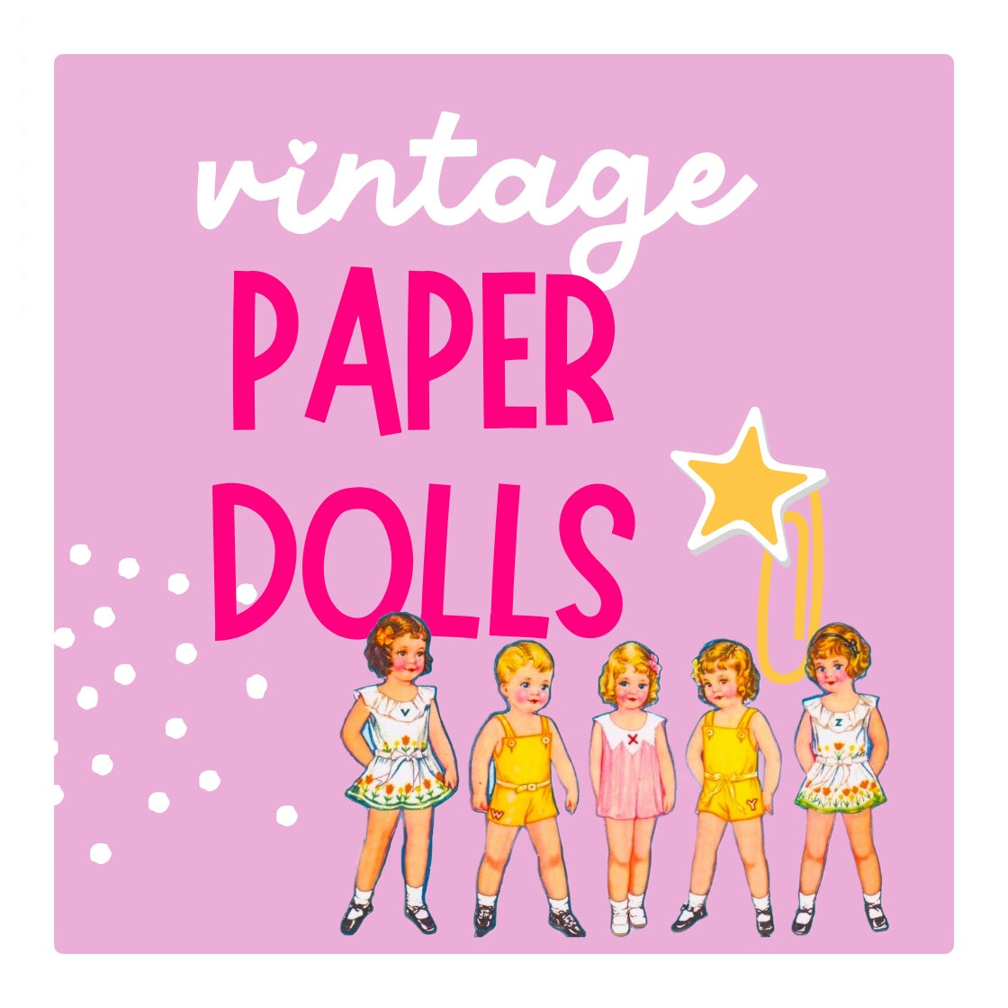 Vintage Paper dolls